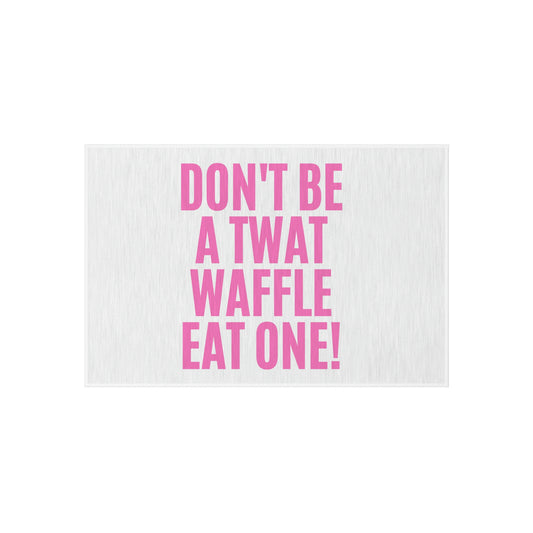 Don't Be a Twat Waffle Rug